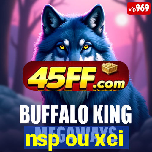 nsp ou xci